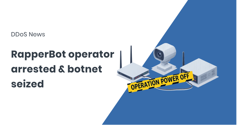 The Fall of RapperBot: A Landmark Blow to the DDoS Industry